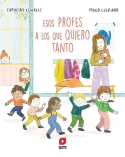 Esos profes a los que quiero tanto