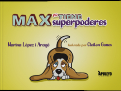 Máx no tiene superpoderes