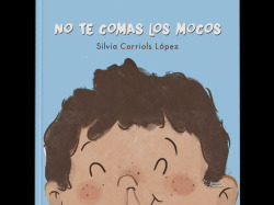 NO TE COMAS LOS MOCOS