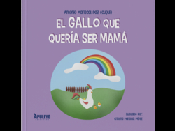 El gallo que quería ser mamá