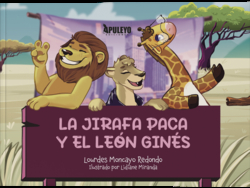 La jirafa Paca y el león Ginés