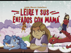 Leire y sus enfados con mamá
