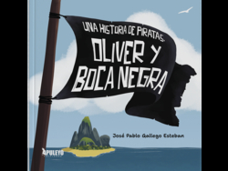 Una historia de piratas. Óliver y Boca Negra