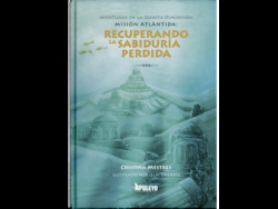 Misión Atlántida: Recuperando la sabiduría perdida