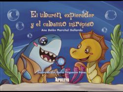 El tiburón explorador y el caballito intrépido