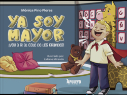 Ya soy mayor. ¡Voy a ir al cole de los grandes!