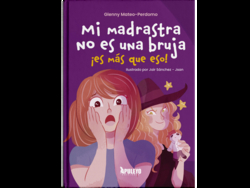 Mi madrastra no es una bruja, ¡es más que eso!