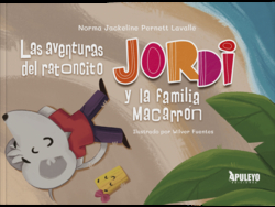 Las aventuras del ratoncito Jordi y la familia Macarrón