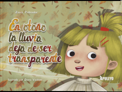 En otoño la lluvia deja de ser transparente