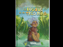 El bosque de los tres días