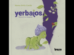 Yerbajos: flores en los márgenes