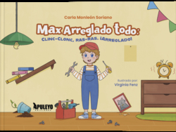 Max Arreglado todo: Clinc-Clonc, ras-ras. ¡Arreglado!