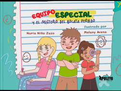 Equipo especial y el misterio del bocata perdido