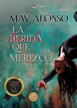 La herida que merezco