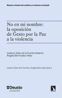 No en mi nombre: la oposición de Gesto por la Paz a la violencia