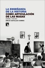 Enseñanza de la historia como articulación de las masas, La