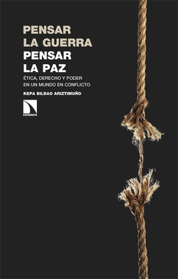 Pensar la guerra, pensar la paz:etica, derecho y poder