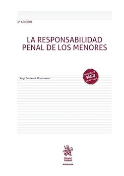 La responsabilidad penal de los menores 3ª Edición