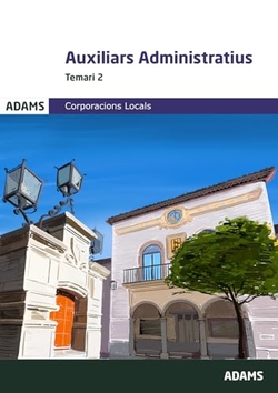 Temari 2 Auxiliars Administratius Corporacions Locals de Catalunya