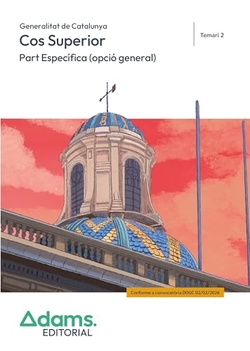 Cos Superior Opció General, Part específica Temari 2