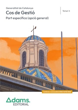 Cos de Gestió, Opció General, Part específica Temari 1, de la Generalitat de Catalunya
