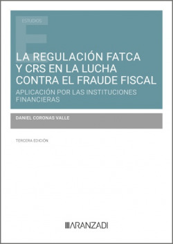 La regulación FATCA y CRS en la lucha contra el fraude fiscal