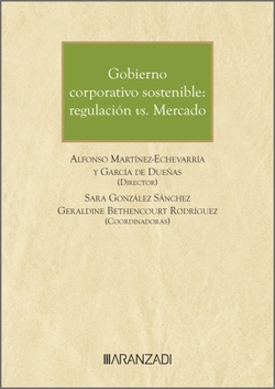 Gobierno corporativo sostenible: regulación vs. Mercado