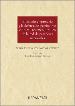 El Estado empresario y la defensa del patrimonio cultural: Régimen jurídico de la Red de Paradores Nacionales