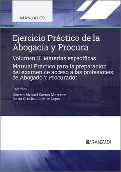 EJERCICIO PRACTICO DE LA ABOGACIA Y PROCURA II MATERIAS ESPECIFICAS