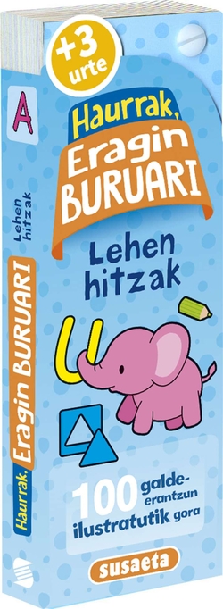 LEHEN HITZAK.(+3 URTE)