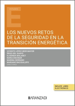 Los nuevos retos de la seguridad en la transición energética