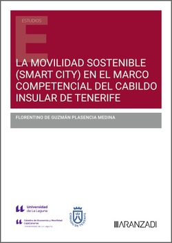La movilidad sostenible (Smart City) en el marco competencial del Cabildo Insular de Tenerife