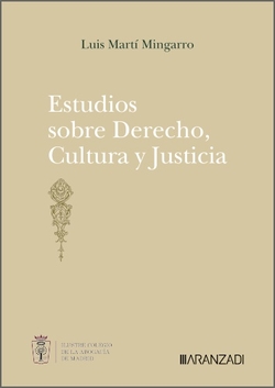 Estudios sobre Derecho, Cultura y Justicia