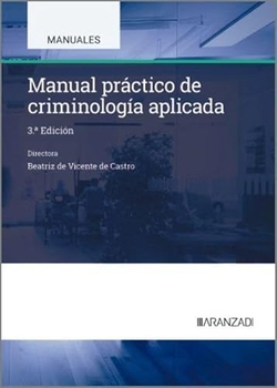 Manual práctico de criminología aplicada