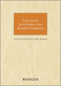 Tecnología y derechos humanos: Tensiones en la nueva era digital