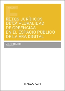 RETOS JURIDICOS DE LA PLURALIDAD DE CREENCIAS EN EL ESPACIO