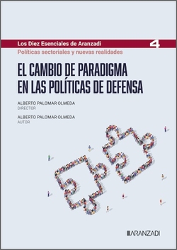 El cambio de paradigma en las políticas de defensa