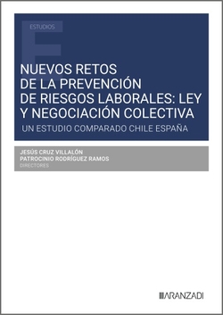 NUEVOS RETOS DE LA PREVENCION DE RIESGOS LABORALES:
