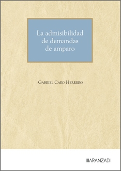 ADMISIBILIDAD DE DEMANDAS DE AMPARO