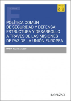 Politica comun seguridad y defensa:estrutura y desarrollo