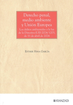 DERECHO PENAL, MEDIO AMBIENTE Y UNION EUROPEA