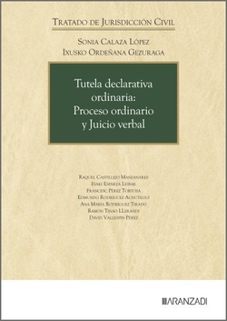 Tutela declarativa ordinaria:proceso ordinario y juicio verbal