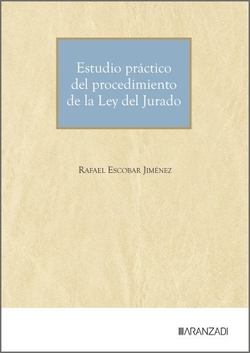 Estudio práctico del procedimiento de la Ley del Jurado