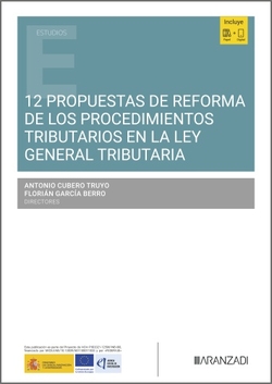 12 propuestas de la reforma de los procedimientos tributarios en la ley general Tributaria