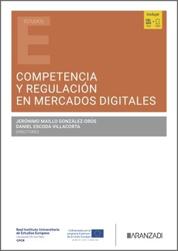 COMPETEMCIA Y REGULARIZACIÓN EN MERCADOS DIGITALES