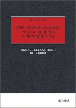Contrato de seguro: Póliza, deberes y prescripción