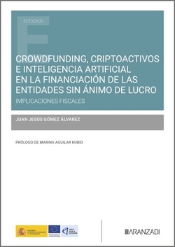 CROWDFUNDING, CRIPTOACTIVOS E INTELIGENCIA ARTIFICIAL EN LA FINANCIACIÓN DE LAS ENTIDADES SIN ÁNIMO DE LUCRO