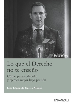 Lo que el derecho no te enseñó