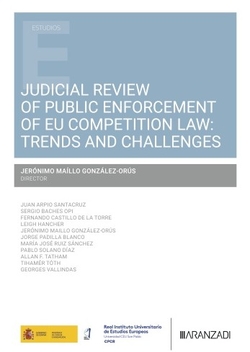 Judicial review of public enforcement of EU competition law:trends and challenges