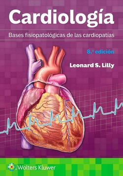 Cardiologia:bases fisiopatologicas de las cardiopatias